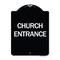 Signmission Designer Series Church Entrance, Black & White Heavy-Gauge Aluminum Sign, 24" x 18", BW-1824-24457 A-DES-BW-1824-24457 - alternate 1
